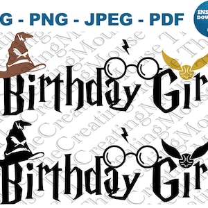 May include: A digital design featuring the words "Birthday Gir" in a stylized font, with a lightning bolt, glasses, a golden snitch, a wand, and a sorting hat. The design is available in SVG, PNG, JPEG, and PDF formats.