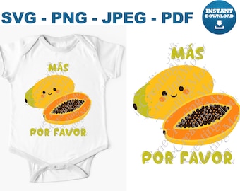 Más Papaya Por Favor SVG PNG Tropical Fruit Design (Digital Download)