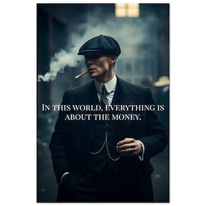 Poster di Thomas Shelby, Peaky Blinders, stampa con citazione del boss mafioso, decorazione per il successo e il denaro, regalo per imprenditori, poster per ufficio o camera da letto