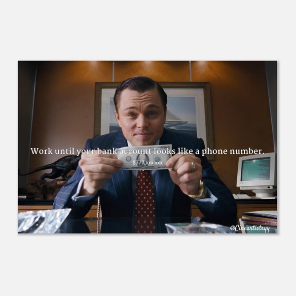 Wolf Of Wall Street Poster für Unternehmer Erfolg Poster Motivations Reichtum Poster Jordan Belfort Büro Poster Leonardo Di Caprio Poster