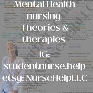 May include: A colorful handwritten poster with the title "Mental Health Nursing Theories & Therapies" and includes information about mental health nursing, including side effects, nursing interventions, education, and therapies. The poster also includes the text "studentnurse.help etsy: NurseHelpLLC".