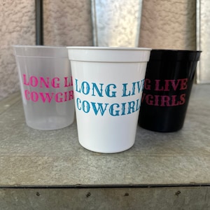Long Live Cowgirls - Morgan Wallen Stadium Cup
