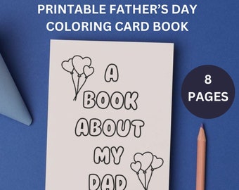 All About My Dad Printable, Fathers Day Coloring Card Printable,  DIY Fathers Day Gift From Kids Activity Card Book