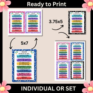 May include: Printable 5x7 and 3.75x5 inch signs with a notebook paper background and colorful text. The signs say "Team Survival Kit Lifesavers" and list candy and treats with a funny description for each. The text includes: Tootsie Rolls, Starbursts, Peppermint Patty, Snickers, Bubble Gum, and Kisses.