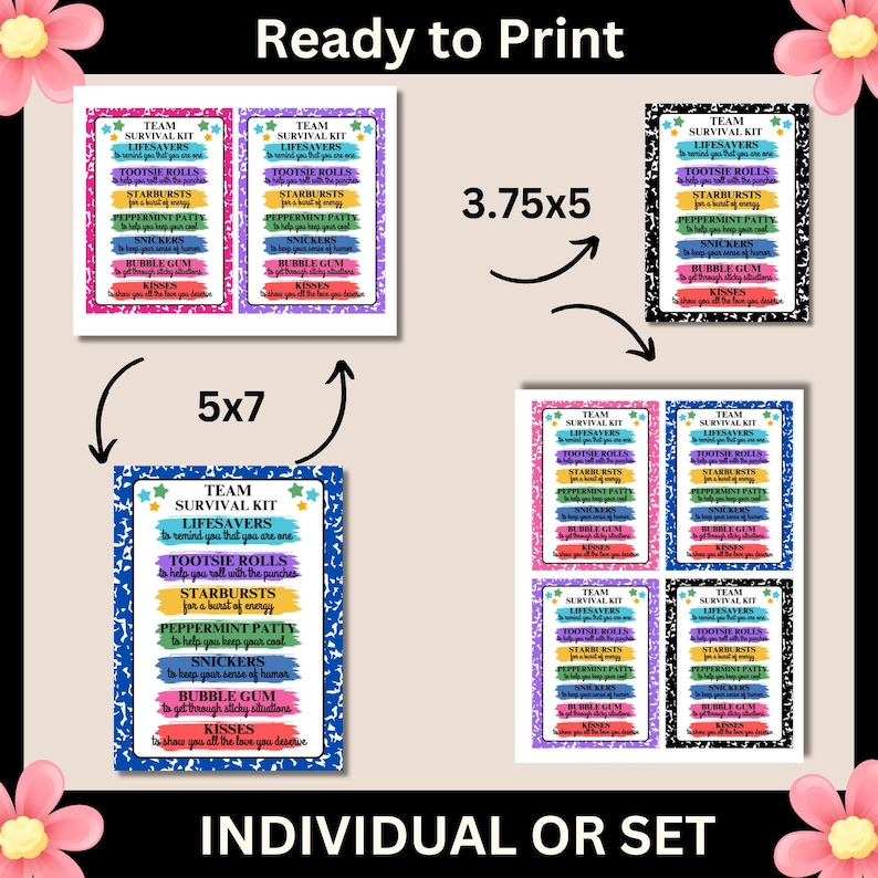 May include: Printable 5x7 and 3.75x5 inch signs with a notebook paper background and colorful text. The signs say "Team Survival Kit Lifesavers" and list candy and treats with a funny description for each. The text includes: Tootsie Rolls, Starbursts, Peppermint Patty, Snickers, Bubble Gum, and Kisses.