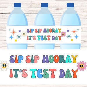 STAAR Test Day Tag Water Bottle Label, STAAR Test Tag, School Test Water Bottle Drink Tag, Sip Sip Hooray Tag, Test Day Tag Printable