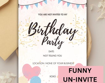 Un-Invite Birthday Invitation Card, Funny Birthday Card, White Elephant Funny Card Uninvited Birthday Card, Editable Printable April Fools