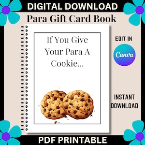 Se você der ao seu para um livro de presente de biscoito para impressão, cartão-presente da semana de apreciação do paraprofissional, presente de agradecimento do paraprofissional editável