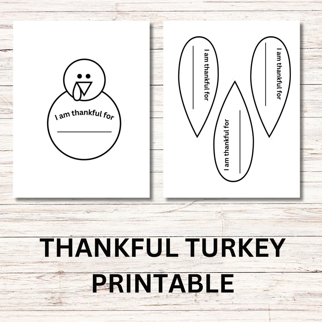 thankful-turkey-printable-thankful-turkey-i-am-thankful-for-i-am-thankful-for-kids-activity-thanksgiving-printable-classroom-craft-etsy
