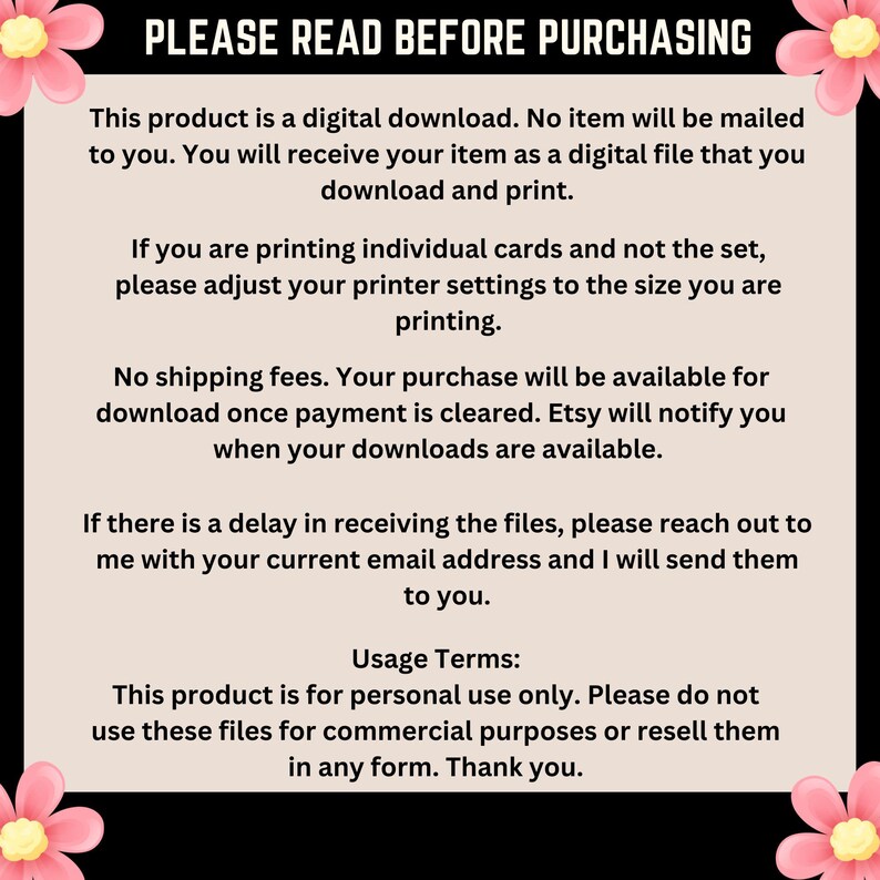 K&ouml;nnte beinhalten: Eine rosa-wei&szlig;e Blumengrafik mit dem Text "PLEASE READ BEFORE PURCHASING". Der Text erkl&auml;rt, dass dieses Produkt ein digitaler Download ist und dass kein physischer Artikel versandt wird. Er enth&auml;lt auch Informationen &uuml;ber den Druck, den Versand und die Nutzungsbedingungen.