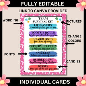 May include: A pink printable poster with the text "Team Survival Kit" and a list of candies with descriptions. The candies are Lifesavers, Tootsie Rolls, Starbursts, Peppermint Patty, Snickers, Bubble Gum, and Kisses.