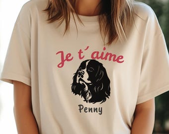 Je t'aime Cavalier King Charles dog T-Shirt | Personalized  Name Pet Lover Tee, Custom Cavalier Shirt