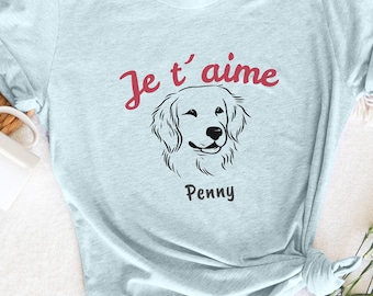 Custom Golden Retriever Name Tee, Je t'aime Dog portrait T-Shirt, Golden Dog Mom Dad Personalized Shirt