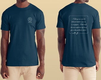 Fight The Narrative t-shirt with quote #1 from Jefferson on back