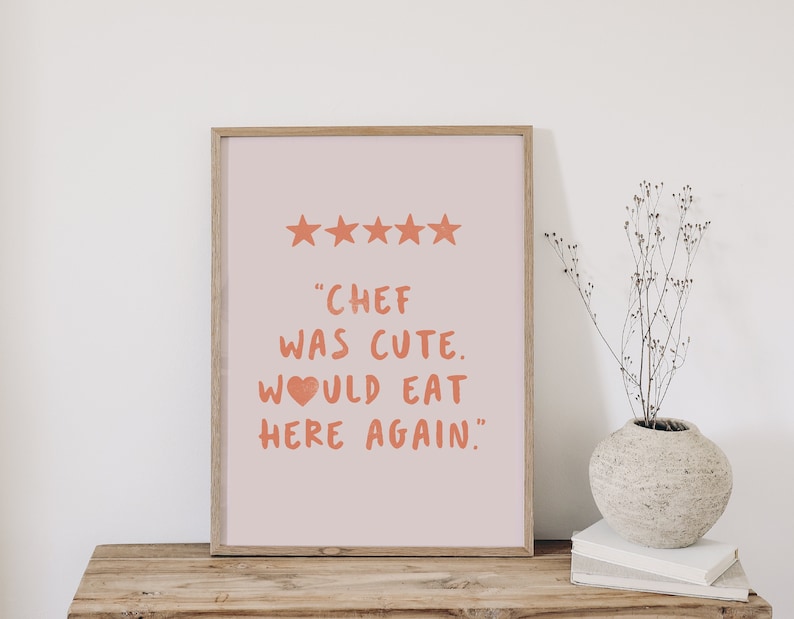 printed Chef Was Cute Poster Aesthetic Kitchen Decor