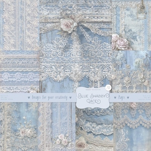 May include: A digital collage of blue and white shabby chic scrapbook paper. The designs feature lace, floral elements, and distressed wood textures. The text reads "Blue Shabby Lace" and "Images for your creativity".