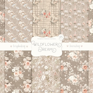 Padrão de sonho de flores silvestres / conjunto de papel: Vintage Floral Bege Cinza Shabby Chic, fundo de álbum de recortes para impressão Junk Journal Ephemera DIGITAL