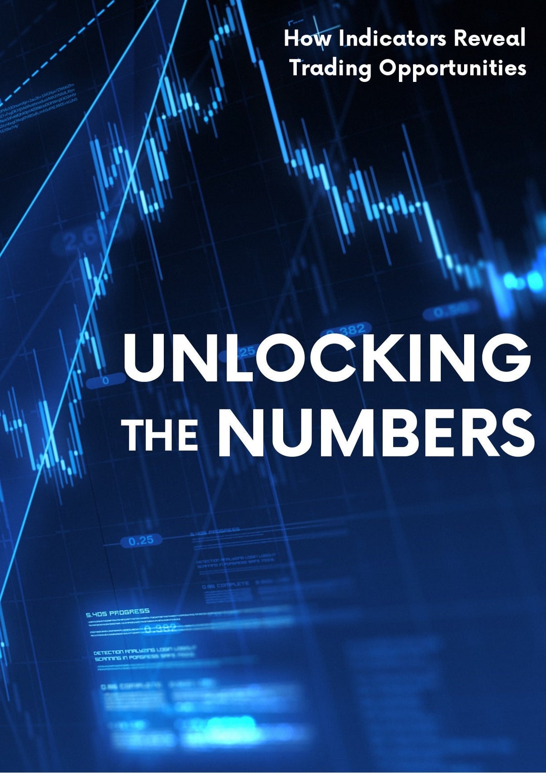 Unlocking the Numbers How Indicators Reveal Trading Etsy