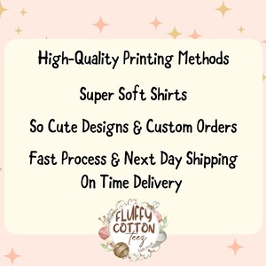 a sign that says high quality printing method super soft shirts so cute designs & custom