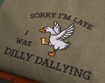 Embroidered Silly Goose Sweatshirt: Funny Dallying Crewneck