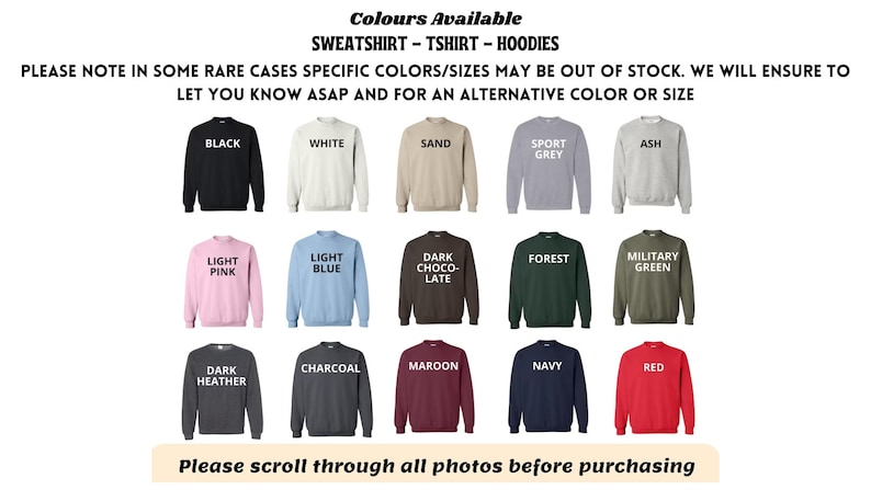 May include: A display of sweatshirts, t-shirts, and hoodies in various colors, including black, white, sand, sport grey, ash, light pink, light blue, dark chocolate, forest, military green, dark heather, charcoal, maroon, navy, and red. Text at the top reads "Colours Available".