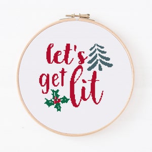 Let&#39;s Get Lit Cross Stitch Pattern, Christmas Cross Stitch Pattern,  Modern Cross Stitch, Embroidery Pattern, Counted Cross Stitch Pattern