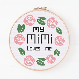 My Mimi Loves Me Cross Stitch, Rose Leafs Cross Stitch, Modern Cross Stitch, Cross Stitch Pattern, Mother Cross Stitch, Digital Pattern PDF