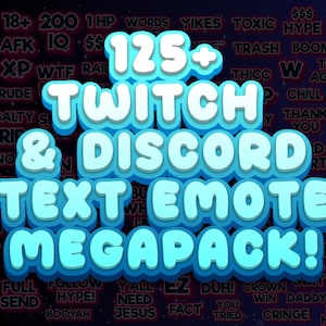 125 x Twitch & Discord テキストエモートメガパック、Twitch テキストエモート、Discord テキストエモート、TikTok エモート、エモートパック、キックエモート、ストリーマー向け