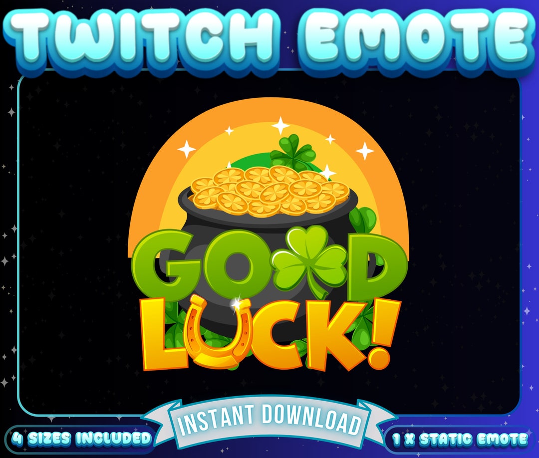 1 X Good Luck Twitch Emote, Funny Emote, Discord Emote, Funny Twitch ...