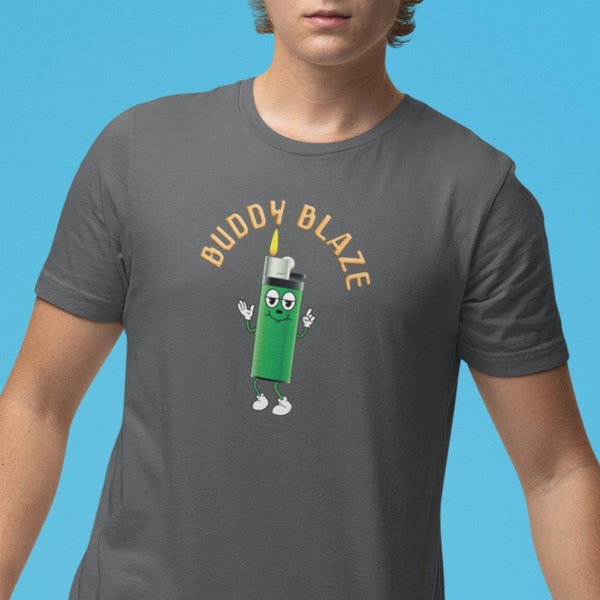 T-shirt Buddy Blaze, ligne Hello Weedy™ & Friends, tee-shirt drôle de haute vie, briquet unique, t-shirt en pot, tee-shirt cannabis, tee-shirt marijuana, cadeau stoner