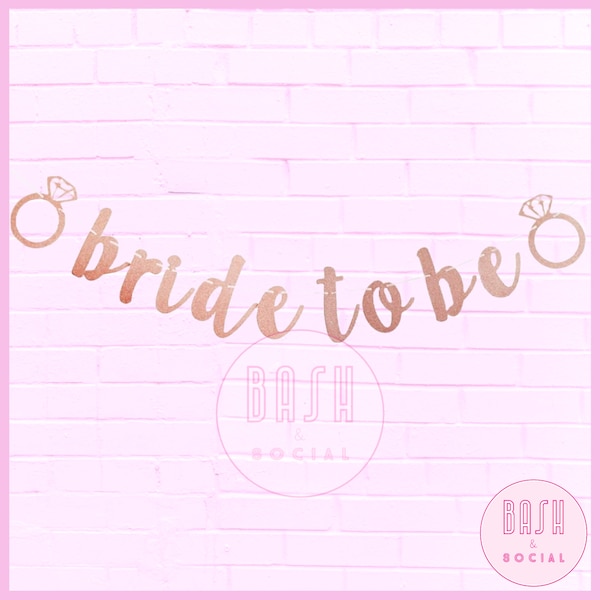 Bride to Be Banner - Rose Gold Bachelorette Party Decorations, Rose Gold Bridal Shower Decor, Bride to Be Sign, Chrome Wedding Banner