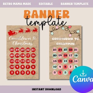May include: A banner template with the text "BANNER template" in orange. Two Christmas countdown calendars are displayed, one with a Santa and reindeer graphic, the other with string lights. Each calendar has numbered circles from 1 to 25. The Canva logo is visible.