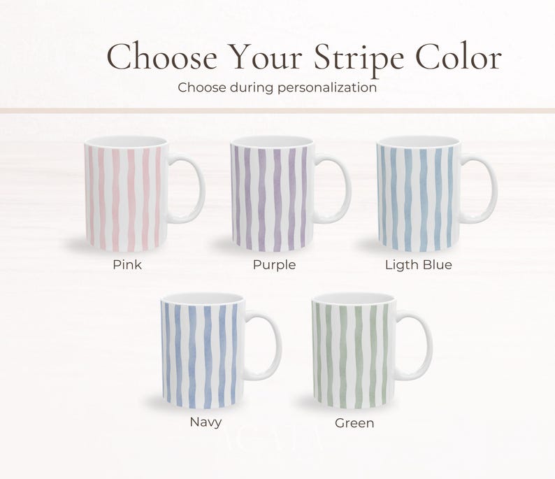 May include: White ceramic mugs with vertical stripe designs in pink, purple, light blue, navy, and green. The text "Choose Your Stripe Color" is at the top, with "Choose during personalization" below it. Each mug has a white handle.