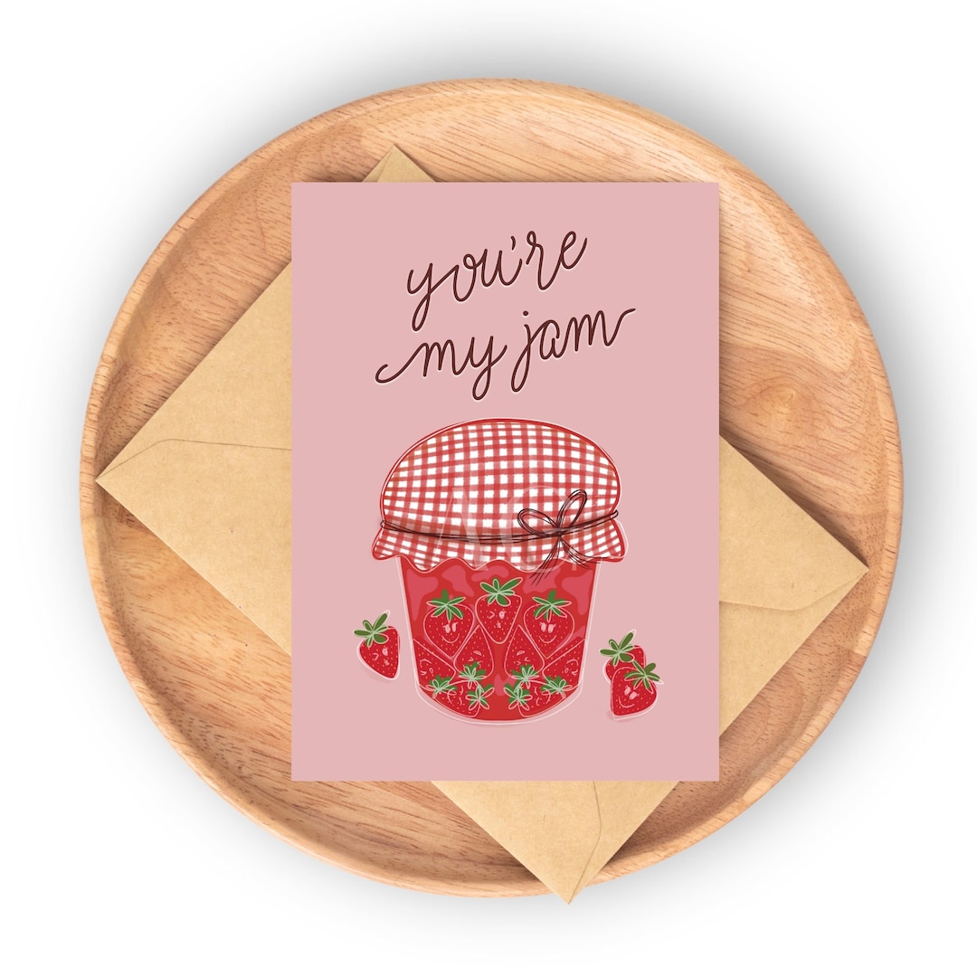 You Are My Jam Card Funny Greeting Cards Sweet Card Gift Etsy
