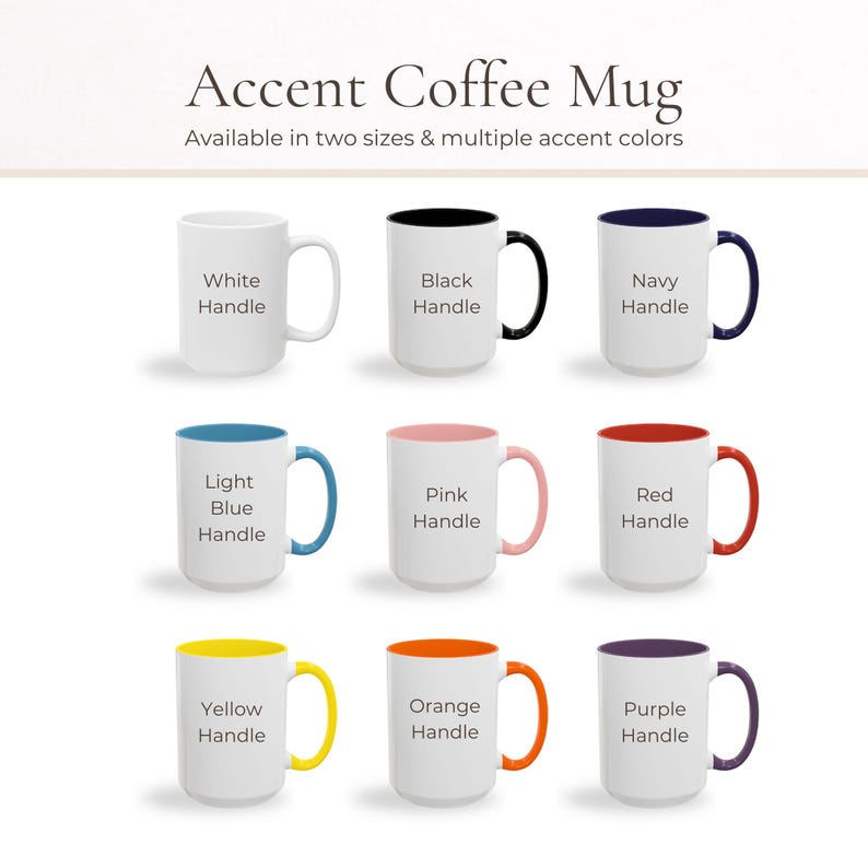 Puede incluir: Tazas de caf&eacute; blancas con asas de varios colores, incluyendo negro, azul marino, azul claro, rosa, rojo, amarillo, naranja y morado. El texto dice "Accent Coffee Mug" y "Disponible en dos tama&ntilde;os y m&uacute;ltiples colores de acento".