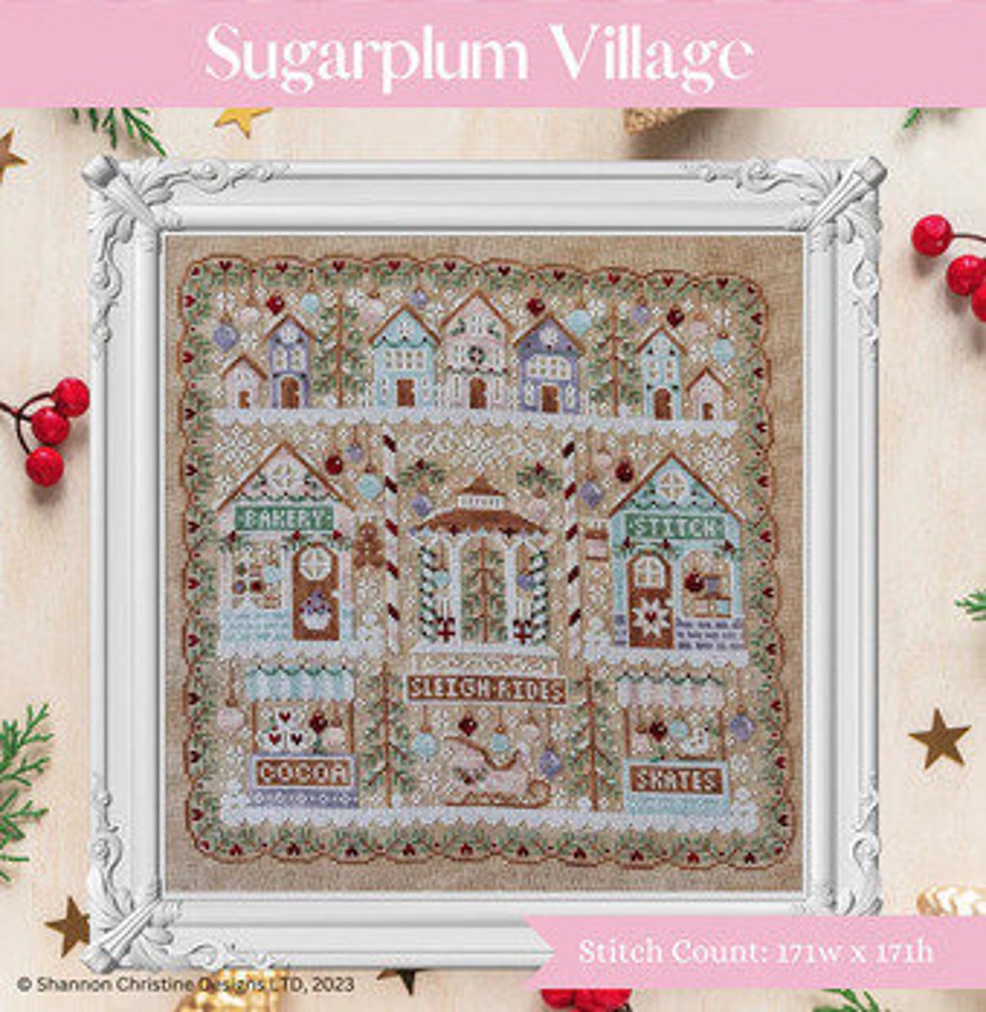 Shannon Christine Designs - Sugarplum Village, Counted Cross Stitch ...
