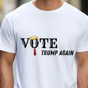 Vote Trump Again Shirt, Republican Tee, Election 2024 Tshirt, Trump Sweatshirt, Political Shirt, Take America Back T-Shirt, Trump Tshirts