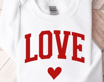 Sudadera de pareja enamorada para el día de San Valentín, ama todo lo que necesitas, suéter de mujer para el día de San Valentín, camiseta para el día de San Valentín, lindo regalo de San Valentín para pareja