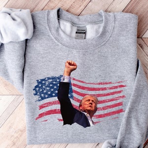 Trump Fight Sweatshirt, God Bless Trump, President Donald Trump Shirt, Support Trump Shirt, Trump 2024 Election Shirt, We Are With Trump