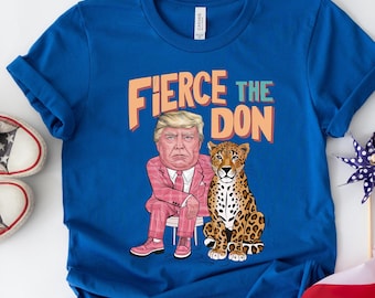 Felpa divertente Fierce The Don Trump, maglietta Trump con tigre, maglietta politica, maglietta elezioni 2024, felpa presidente Trump, maglietta repubblicana