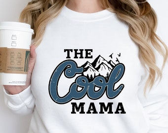 Das coole Mama Shirt, Mama T-Shirt für Sie, Muttertagsgeschenk, Muttertags-T-Shirt, glücklicher Muttertags-Outfit, Mama Sweatshirt, süßes Mama-T-Shirt