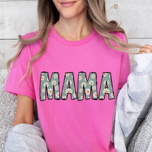 Mothers Day Shirt for Mom, Mama Tee for Her, Mothers Day Gift, Mother&#39;s Day Tshirt, Happy Mothers Day Outfit, Mama Sweatshirt, Cute Mama Tee