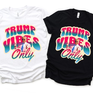 Funny Trump Vibes Only Sweatshirt, Pink Suit Trump Tee, Political Humor Shirt, Trump Peace Signs Tshirt, Trump MAGA 2024, Trump Election Tee