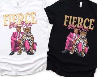 Felpa divertente Fierce The Don Trump, maglietta Trump con tigre, maglietta politica, maglietta elezioni 2024, felpa presidente Trump, maglietta repubblicana