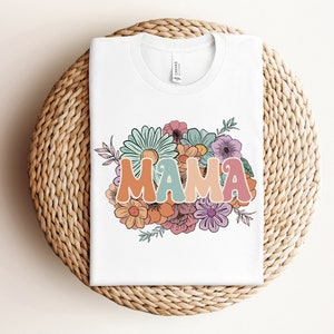 Mothers Day Shirt for Mom, Mama Tee for Her, Mothers Day Gift, Mother&#39;s Day Tshirt, Happy Mothers Day Outfit, Mama Sweatshirt, Cute Mama Tee