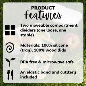 May include: A white and wood lunchbox with two removable dividers. The lunchbox is made of silicone and wood and is BPA free and microwave safe. It includes an elastic band and cutlery.