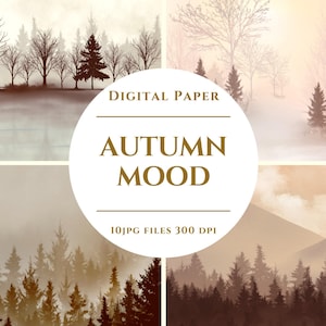 Peut inclure: Ensemble de papiers numériques avec quatre scènes de paysage d'ambiance automnale. Les images présentent des forêts brumeuses, des arbres dénudés et des montagnes dans des tons bruns, beiges et gris. Le texte central indique "AUTUMN MOOD" et "DIGITAL PAPER".