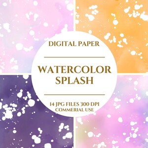 Peut inclure: Papier numérique avec un motif d'éclaboussures d'aquarelle. L'image présente quatre quadrants avec des fonds colorés dans des tons de violet, de rose et d'orange, avec des éclaboussures de peinture blanche. Le texte sur l'image indique "DIGITAL PAPER" et "WATERCOLOR SPLASH".