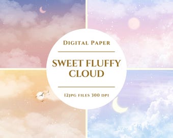 May include: Digital paper set featuring four panels of pastel sky scenes with clouds, moons, and stars. The central graphic reads "Sweet Fluffy Cloud" with the text "Digital Paper" above and "12 JPG Files 300 DPI" below.