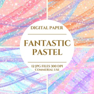 Fantastic Pastel Digital Paper, The Magic of Fantastic Pastel, A World of Imagination Exploring Fantastic Pastel Colors, Digital Download